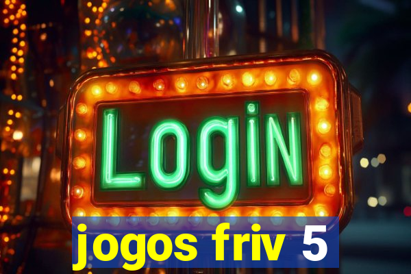 jogos friv 5